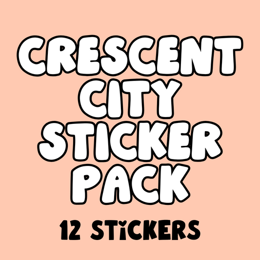 Crescent City Sticker Pack (12 Stickers)