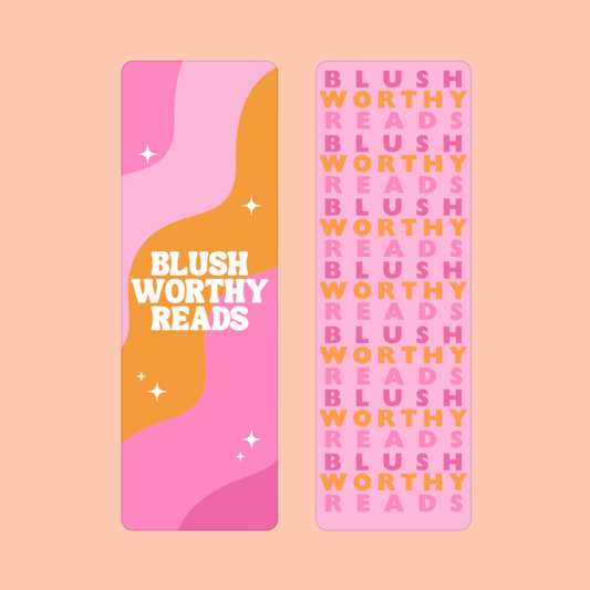 Blush Worthy Reads - Bookmark