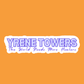 Yrene Towers- Vinyl Sticker