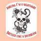 Darling I’m a nightmare - Vinyl Sticker
