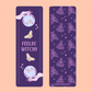 Feelin’ Witchy - Bookmark
