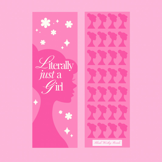 Literally Just A Girl - Bookmark