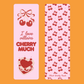 Cherry Much - Bookmark