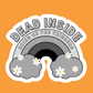 Dead inside - Vinyl Sticker