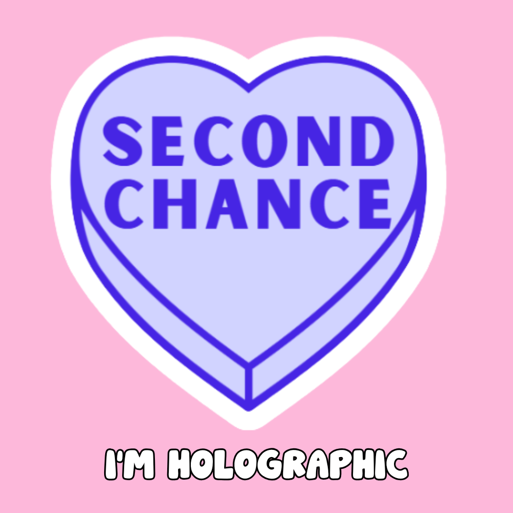 Second chance - Vinyl Sticker