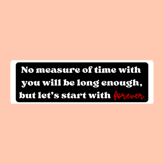 Twilight Quote- Vinyl Sticker
