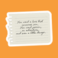 Delena Quote - Vinyl Sticker
