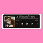 A thousand years - Vinyl Sticker