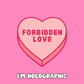 Forbidden love - Vinyl Sticker