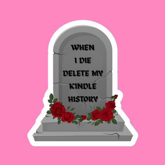Delete my kindle history - Vinyl Sticker