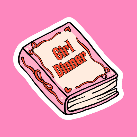 Girl Dinner - Vinyl Sticker