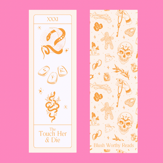 Touch Her & Die - Bookmark