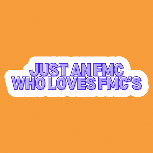 FMC who loves FMC’s - Vinyl Sticker