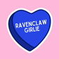 A blue heart-shaped graphic featuring the text "Ravenclaw Girlie" in bold, playful white letters.