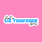 Just a Liz Tomforde girlie - Vinyl Sticker